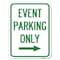 Signmission Event Parking With Right Arrow Heavy-Gauge Aluminum Rust Proof Parking Sign, 18" x 24", A-1824-24068 A-1824-24068 - alternate 1